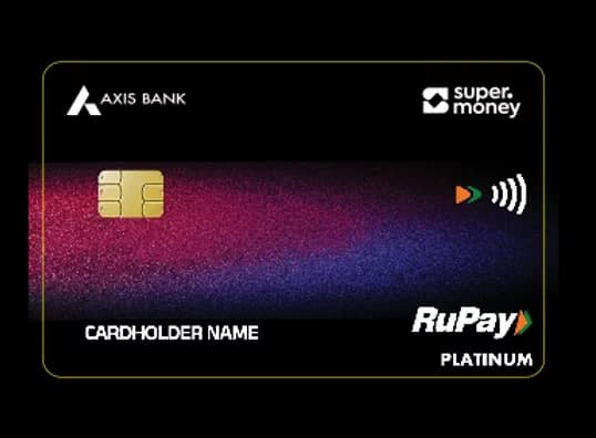 Axis SuperMoney RuPay