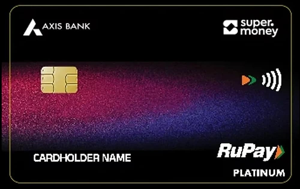 Axis SuperMoney RuPay