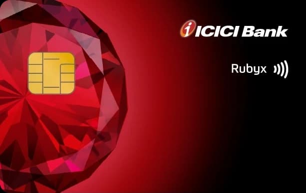 ICICI Bank Rubyx Credit Card