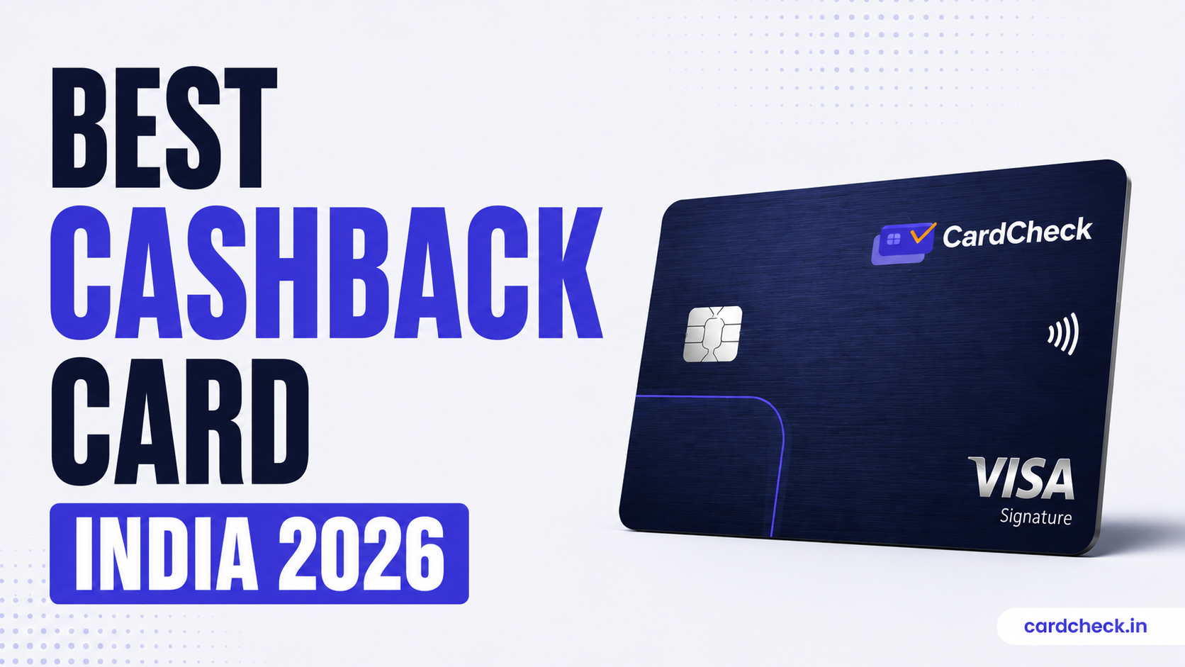Best cashback card in India 2026 — compare top cashback credit cards, fees and monthly caps